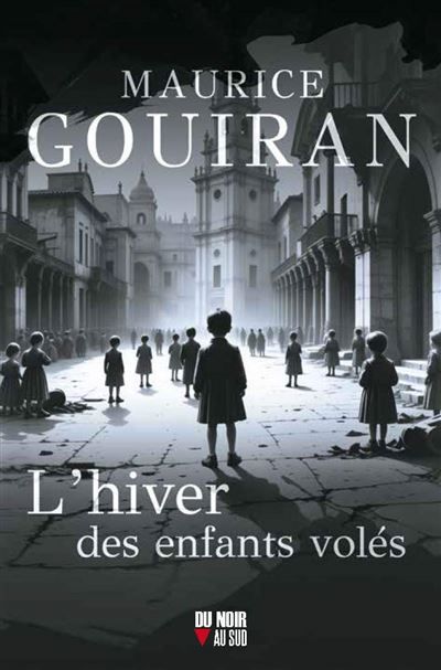 Couverture de L'hiver des enfants volés par Maurice Gouiran