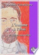 L'homme à l'étui
