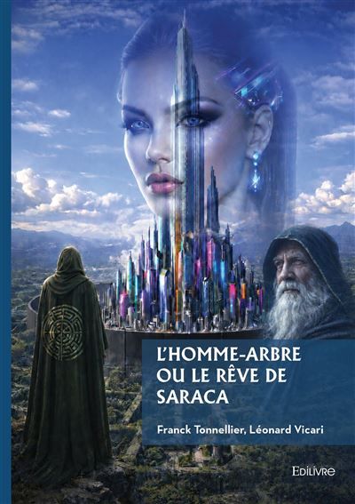 L'homme-arbre ou le rêve de Saraca