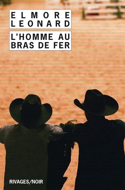 L'Homme au bras de fer Intégrale des nouvelles western