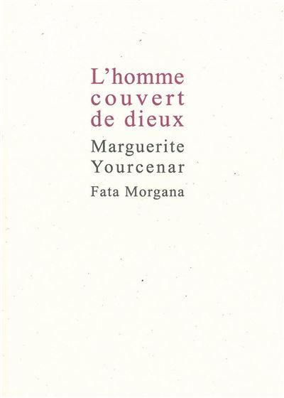 L’homme couvert de dieux