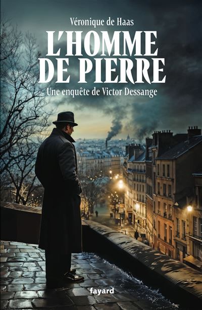 L'homme de pierre Une enquête de Victor Dessange