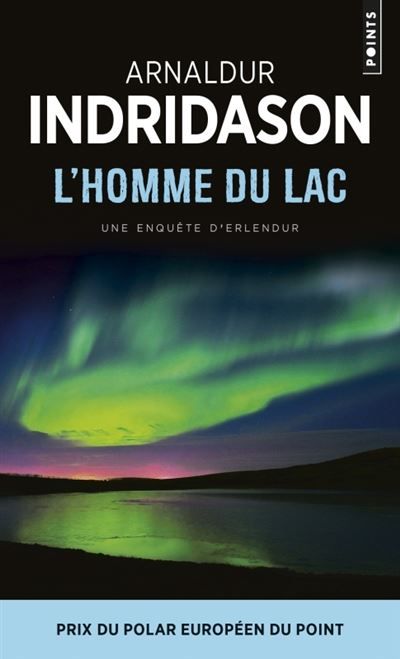 L'Homme du lac Une enquête du commissaire Erlendur Sveinsson
