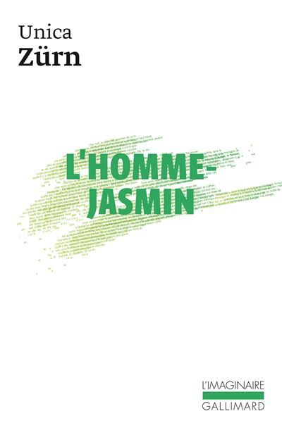 L'Homme-Jasmin Impressions d'une malade mentale - Der Mann im Jasmin