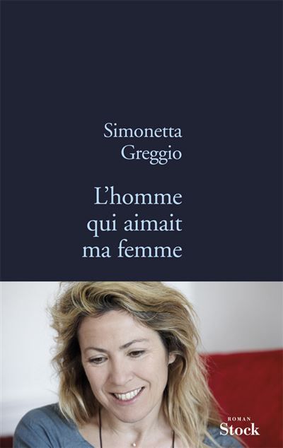 L homme qui aimait ma femme