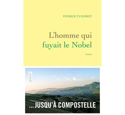 L'homme qui fuyait le Nobel