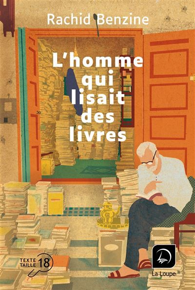 L'homme qui lisait des livres Edition en gros caractères