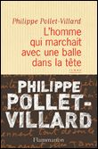 L'homme qui marchait avec une balle dans la tête