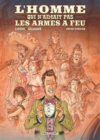 L'Homme qui n'aimait pas les armes à feu - Intégrale