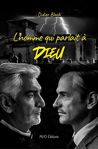 L'homme qui parlait à Dieu