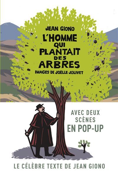 L'homme qui plantait des arbres Livre pop-up