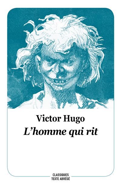 L'homme qui rit (nouvelle édition - texte abrégé)