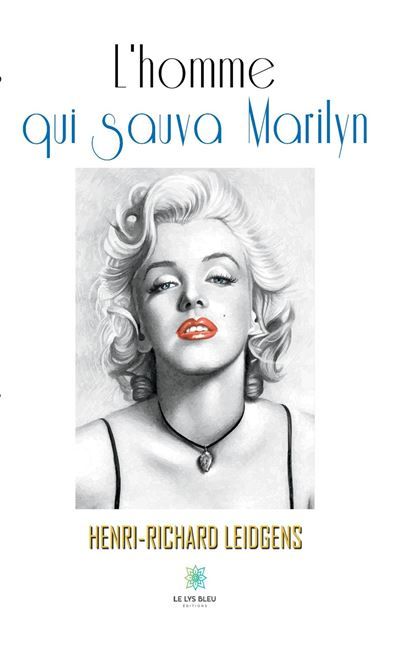 L'homme qui sauva Marilyn