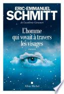 L'Homme qui voyait à travers les visages