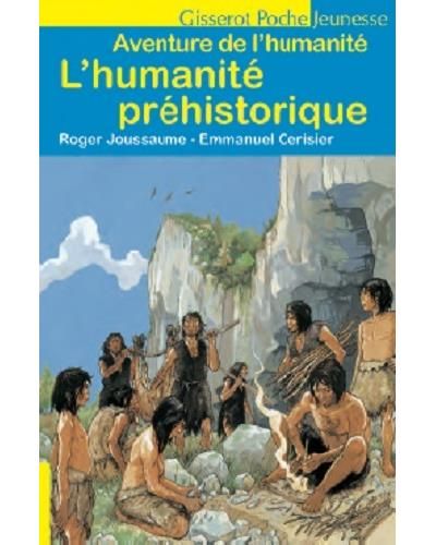 L'humanité préhistorique