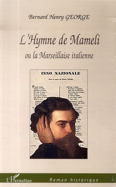 L'Hymne de Mameli Ou la Marseillaise italienne