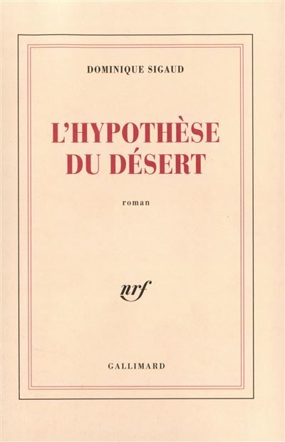 L'Hypothèse du désert