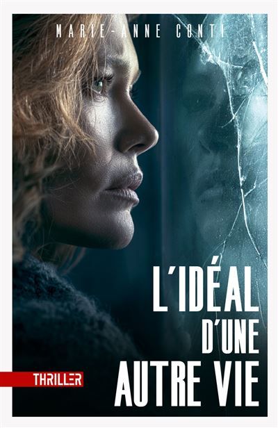 Couverture de L'Idéal d'une autre vie par Marie-Anne Conti