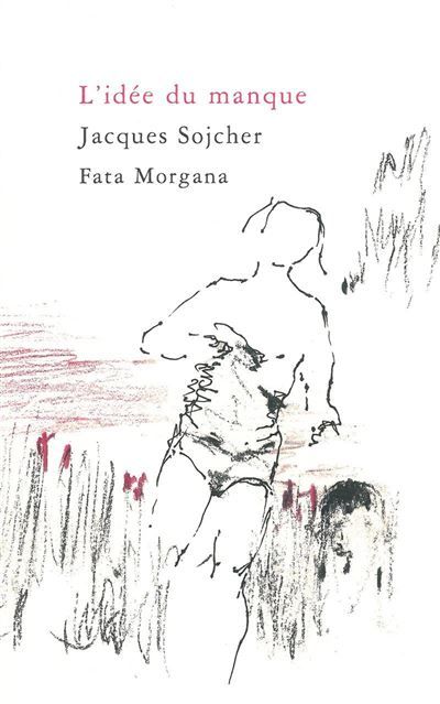 L’idée du manque