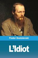 Couverture de L'Idiot par Fiodor Dostoïevski