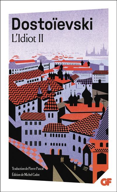 L'Idiot Tome 2