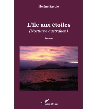 L'île aux étoiles (nocturne australien) - Roman