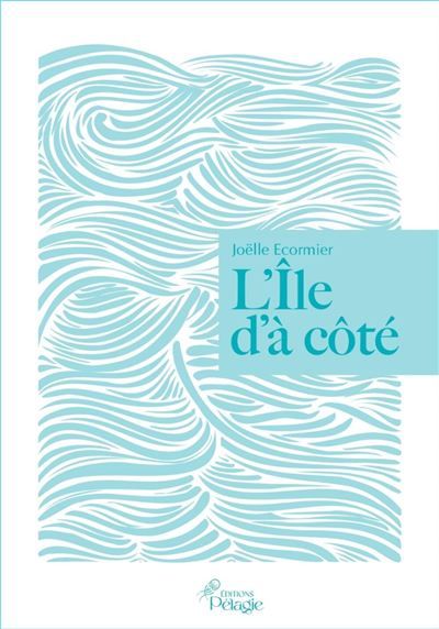 L’île d’à côté