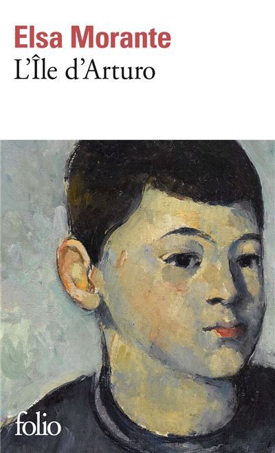 L'Île d'Arturo Mémoires d'un adolescent