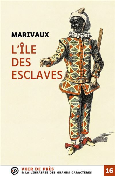 L'ile des esclaves Édition en gros caractères