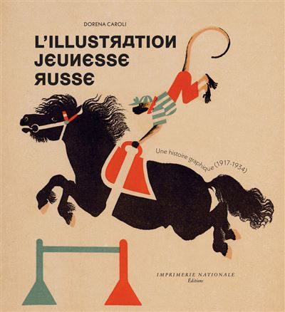 L'Illustration jeunesse russe Une histoire graphique (1917-1934)