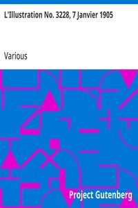 L'Illustration No. 3228, 7 Janvier 1905
