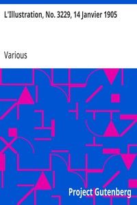 L'Illustration, No. 3229, 14 Janvier 1905