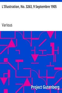 L'Illustration, No. 3263, 9 Septembre 1905