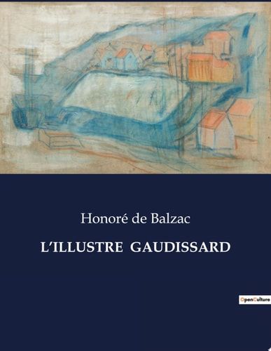 L’ILLUSTRE GAUDISSARD