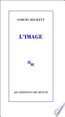 Couverture de L'Image par Samuel Beckett