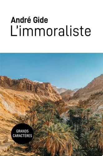 L'immoraliste Grands caractères