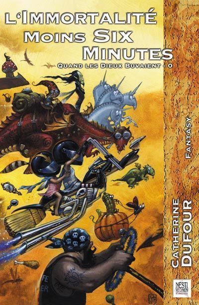 L' Immortalite Moins Six Minutes Quand les Dieux Buvaient T0