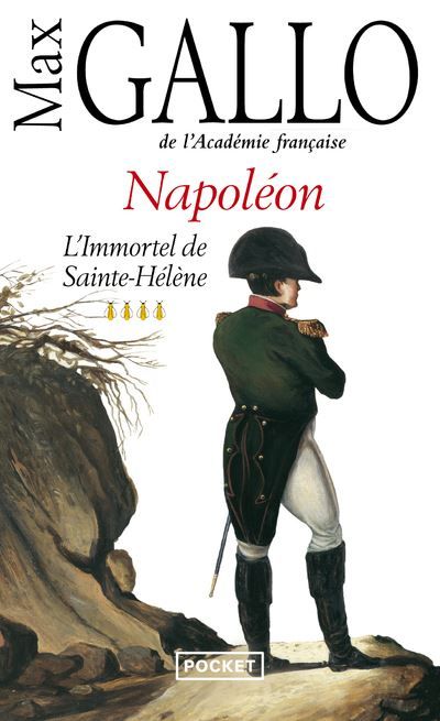 L'immortel de Sainte-Hélène - tome 4 Tome 4  L'immortel de Sainte-Hélène 1812-1821