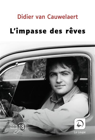 L'impasse des rêves Édition en gros caractères