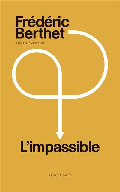 L'impassible Recueil d'articles