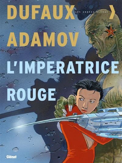 L'Impératrice rouge - Intégrale Tomes 01 à 04 Intégrale Tome 1  à Tome 4