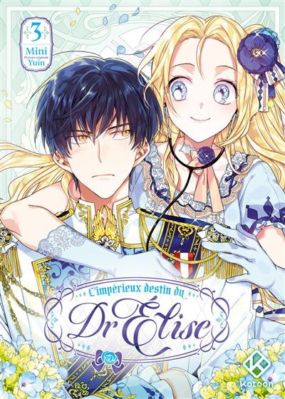 L'Impérieux Destin du Dr Elise - Tome 3