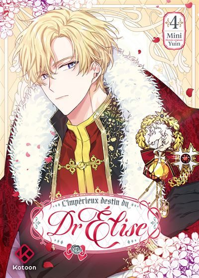 L'Impérieux Destin du Dr Elise - Tome 4