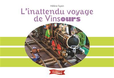 L'inattendu voyage de Vinsours