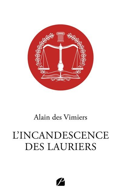 L'incandescence des Lauriers