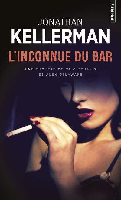 L'Inconnue du bar Une enquête de Milo Sturgis et Alex Delaware