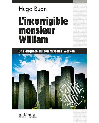 L'incorrigible Monsieur William