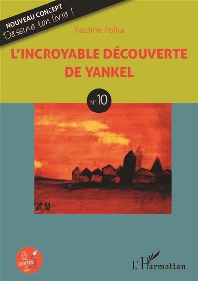 L'incroyable découverte de Yankel N°10