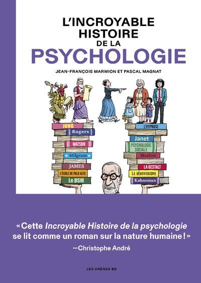 L'Incroyable histoire de la psychologie - Pascal Magnat