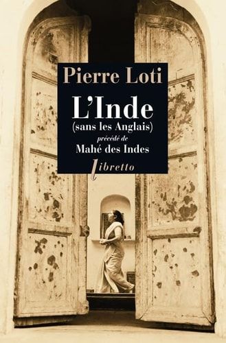 L'Inde, sans les Anglais précédé de Mahé des Indes